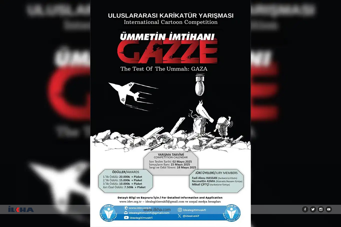 "Ümmetin İmtihanı Gazze" konulu yarışmanın sonuçları için program düzenlenecek "Ümmetin İmtihanı Gazze" konulu yarışmanın sonuçları için program düzenlenecek