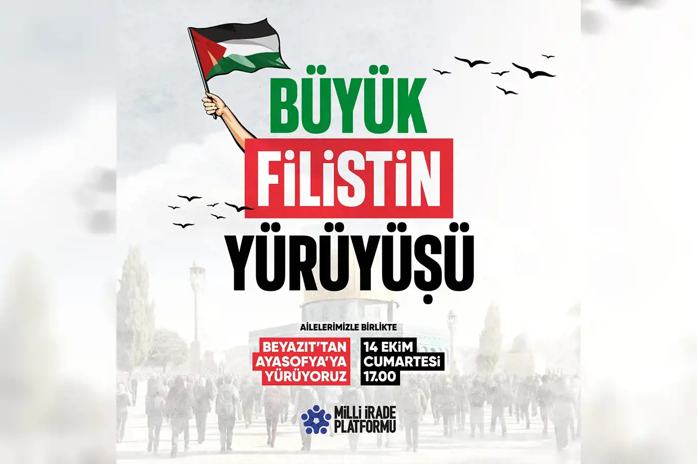 İstanbul'da "Büyük Filistin Yürüyüşü" yapılacak