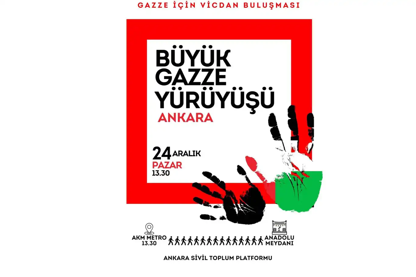 Ankara'da yapılacak olan "Büyük Gazze Yürüyüş ve Mitingine" davet