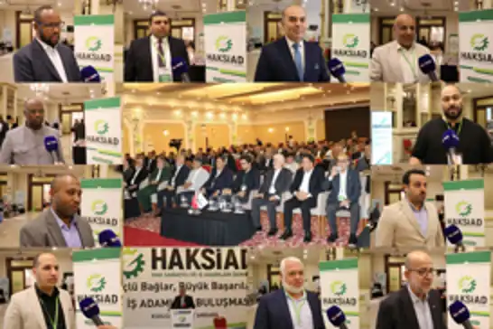 "2024 HAKSİAD 5. İşadamları Buluşması" yabancı işadamların takdirini topladı