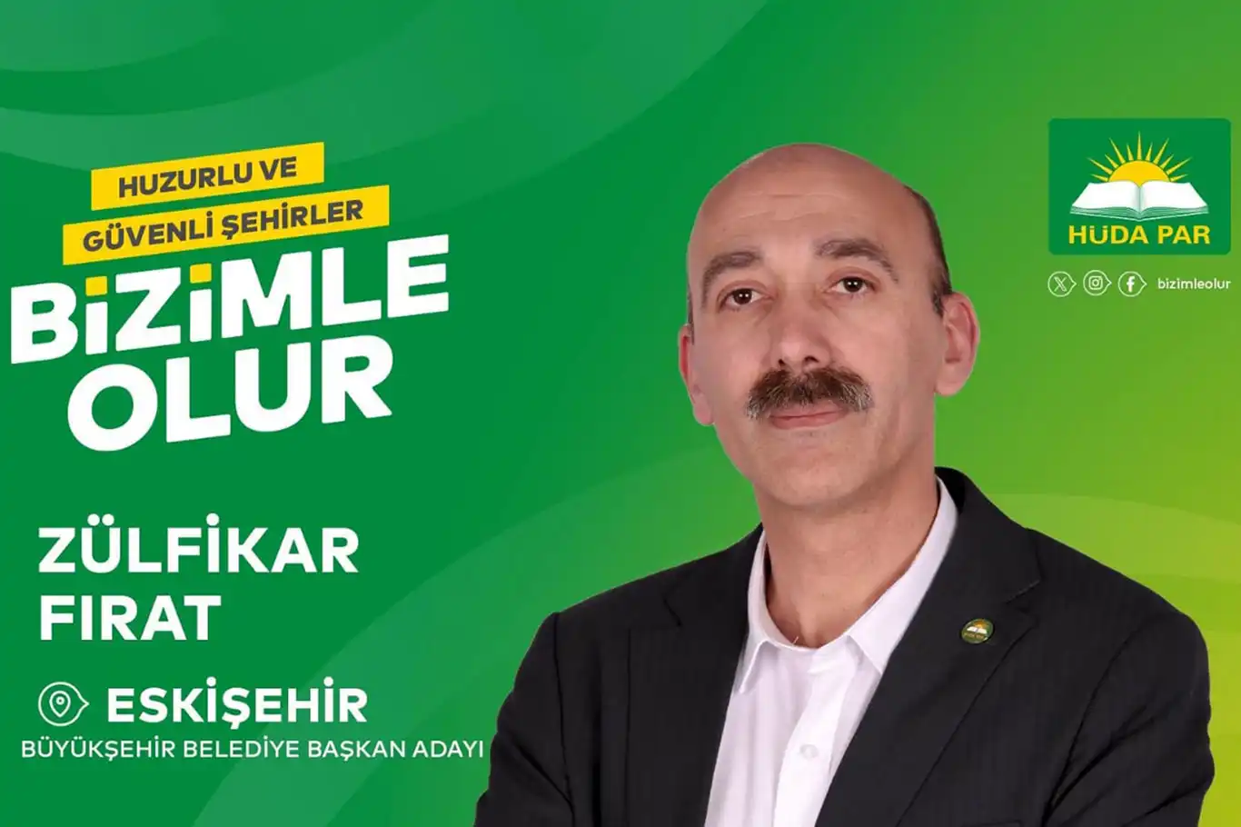 HÜDA PAR Eskişehir Büyükşehir Belediye Başkan adayı Dr. Zülfikar Fırat oldu HÜDA PAR Eskişehir Büyükşehir Belediye Başkan adayı Dr. Zülfikar Fırat oldu