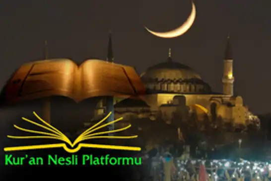 Kuran Nesli Platformundan Miraç Kandili Mesajı