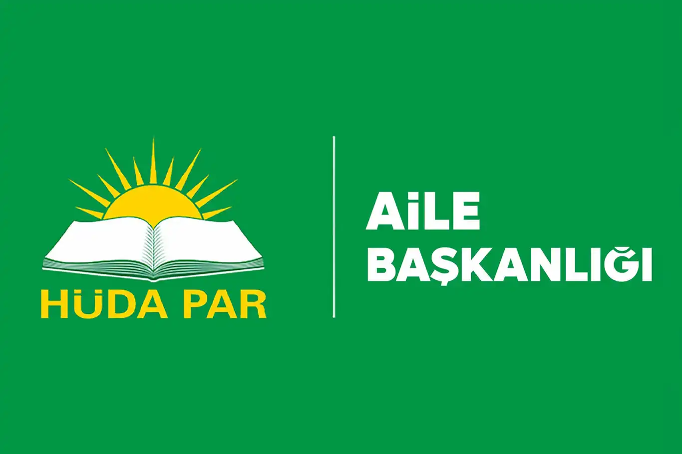 HÜDA PAR Aile Başkanlığı Elâzığ'da 'Son Kale: Aile' paneli düzenleyecek