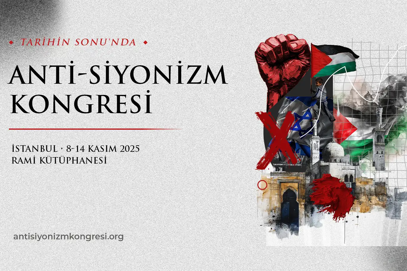 siyonizme karşı "Anti-siyonizm Kongresi" gerçekleştirilecek siyonizme karşı "Anti-siyonizm Kongresi" gerçekleştirilecek