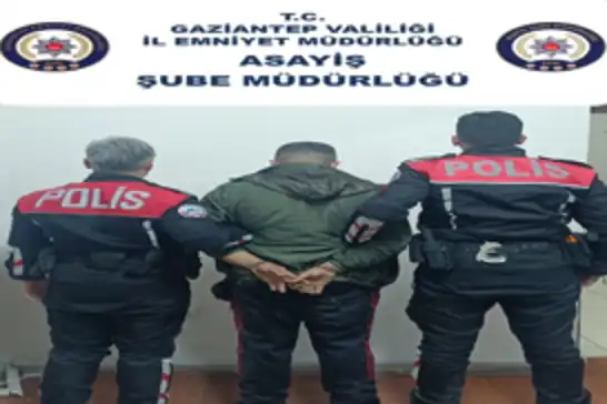 Gaziantep'te hırsızlık suçundan aranan hükümlü yakalandı