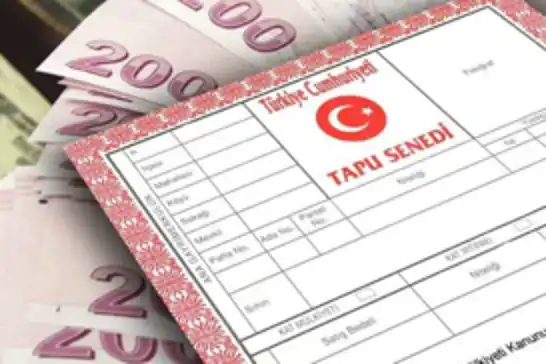 Tapunuzu 31 Aralık'a kadar alın: Yeni yılda harçlar üç kat artacak