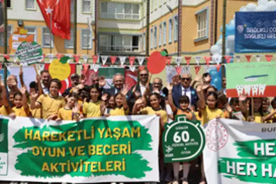  Bursa’da "Sağlıklı Çocuk, Sağlıklı Gelecek" programı başladı