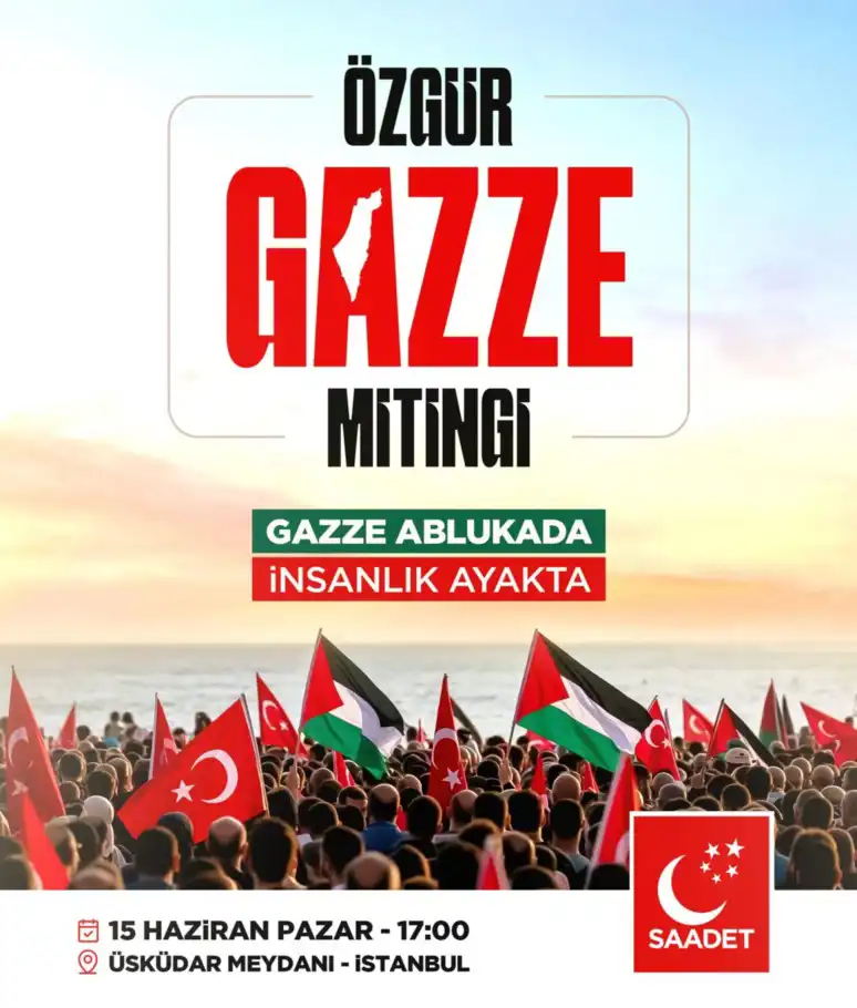 Saadet Partisi'nden “Özgür Gazze” mitingi Saadet Partisi'nden “Özgür Gazze” mitingi