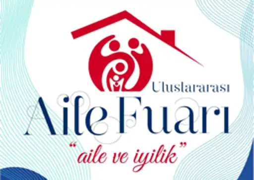 'Aile ve İyilik' temasıyla Uluslararası Aile Fuarı'nın program akışı belli oldu