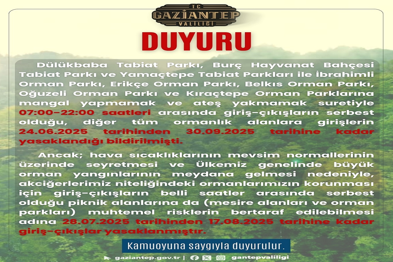 Gaziantep Valiliği'nden piknik ve ormanlık alanlara giriş yasağı geldi Gaziantep Valiliği'nden piknik ve ormanlık alanlara giriş yasağı geldi