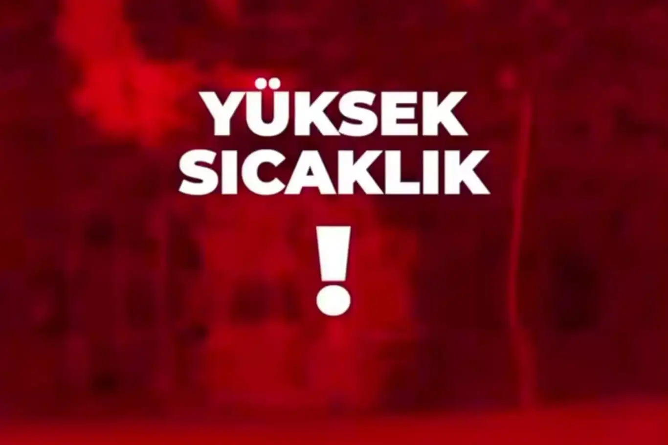 Bingöl Valiliği'nden sıcak hava ve orman yangını uyarısı Bingöl Valiliği'nden sıcak hava ve orman yangını uyarısı
