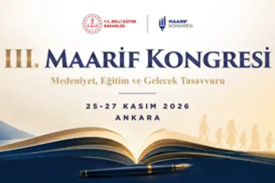 III. Maarif Kongresi 25-27 Kasım’da Ankara’da yapılacak