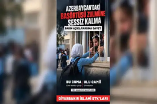 دعوة إلى تحرك جماهيري في ديار بكر رفضاً للقيود على الحجاب في أذربيجان