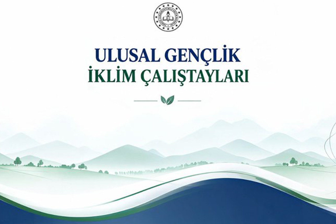 COP31 kapsamında 30 ilde Gençlik İklim Çalıştayları düzenlenecek