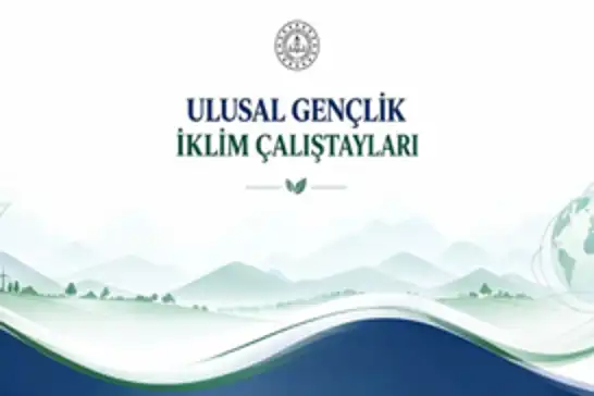 30 ilde gençlik iklim çalıştayı düzenlenecek