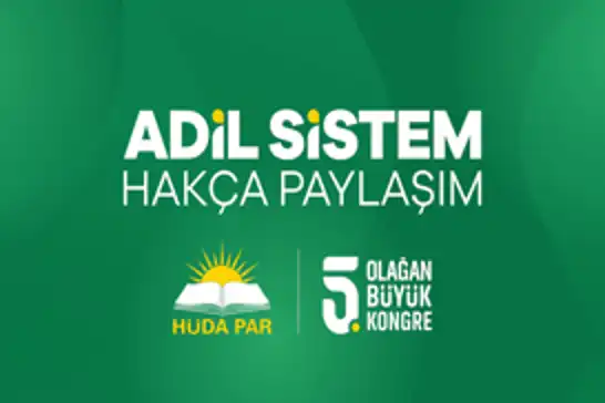 HÜDA PAR Şehitkamil ve Şahinbey ilçe kongreleri 14 Haziran'da