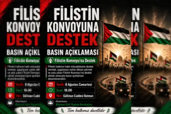 Batman'da Filistin Konvoyu'na destek için basın açıklaması yapılacak