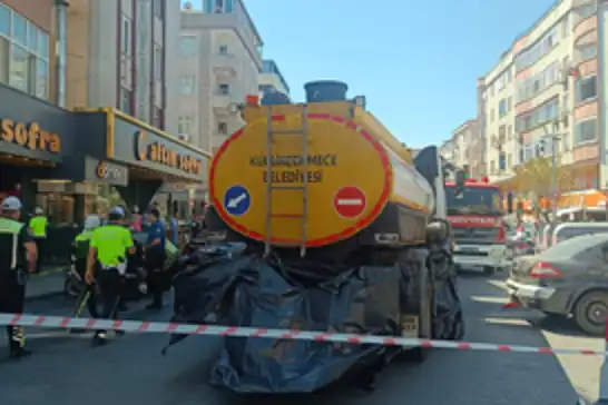 Küçükçekmece'de su tankerinin altında kalan kadın öldü