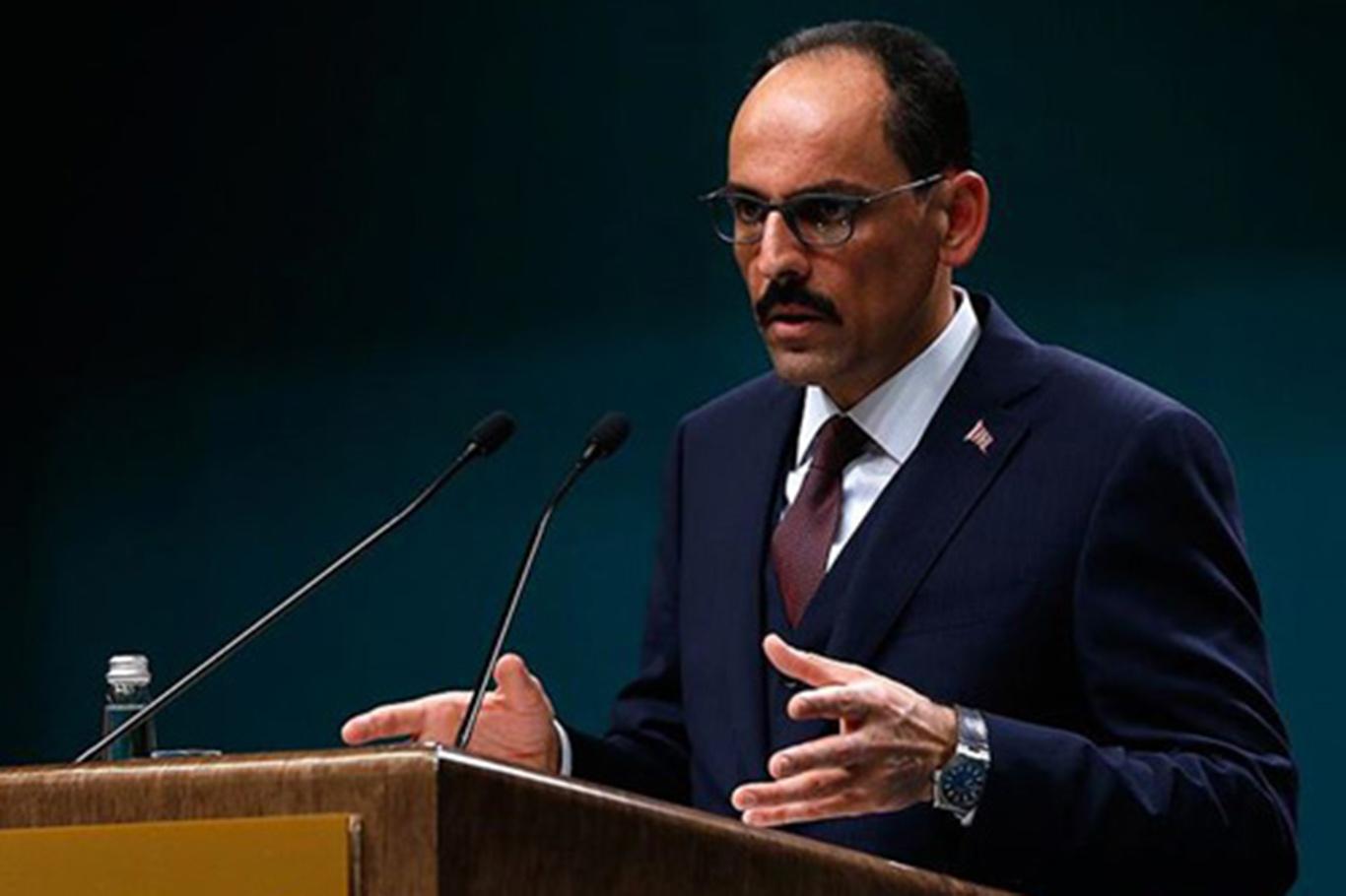    Kalın: "Gezi olaylarının Türkiye’ye zarar verdiğini asla akıldan çıkarmayalım"  