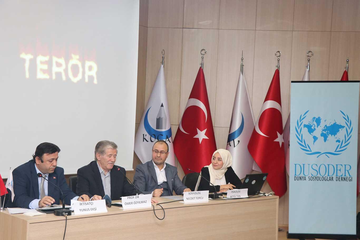 "Terörün asıl hedefi toplumun sistemini değiştirmektir"